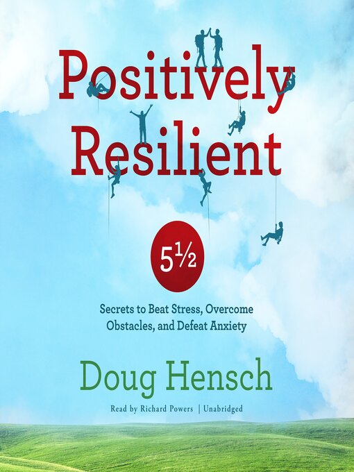 Title details for Positively Resilient by Doug Hensch - Available